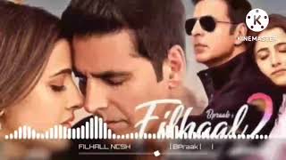 FILHAAL || New Bollywood song|| B praak || Akshay Kumar