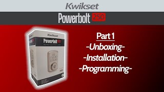 Kwikset Powerbolt 250 Installation – So Simple Anyone Can Do It! (Part 1)