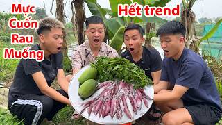 Hữu Bộ | Mực Cuốn Rau Muống Hết Trend