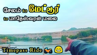 Salem To Mettur | Time Pass Ride 🏍️ | Episode - 1