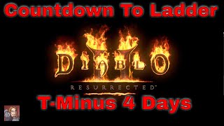 D2R 2.5 Countdown To Ladder T-Minus 4 Days