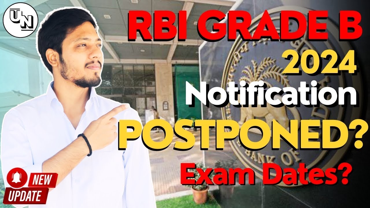 RBI Grade B 2024 Notification | Will RBI 2024 Get Postpone? | RBI Grade ...