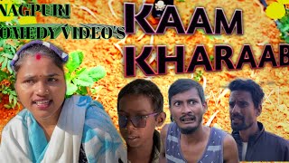 KAAM KHARAAB || NAGPURI COMEDY || ZERO DEGREE INSAAN || Rahul\u0026Munita || #shorts #youtubeshorts #yt