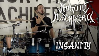 Neurotic Machinery  - Insanity (Official drum playthrough)