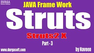 java struts tutorial|Java Framework|Struts2.X Part - 3 by Naveen