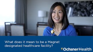 What does it mean to be a Magnet designated healthcare facility?