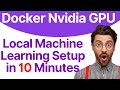 Local NVIDIA GPU Setup for Machine Learning using Docker | TensorFlow