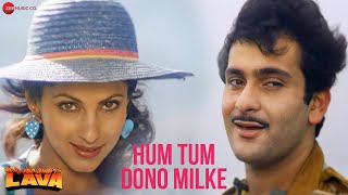 Hum Tum Dono Milke | Lava | Rajiv Kapoor, Dimple Kapadia | Lata Mangeshkar & Kishore Kumar