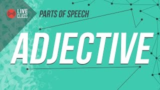 Parts of Speech | Adjective | English Grammar | Sakib Bin Rashid