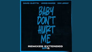 Baby Don't Hurt Me (feat. Anne-Marie & Coi Leray) (Hypaton & Giuseppe Ottaviani Remix Extended)
