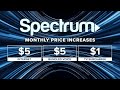 You can expect a higher Spectrum bill next billing cycle