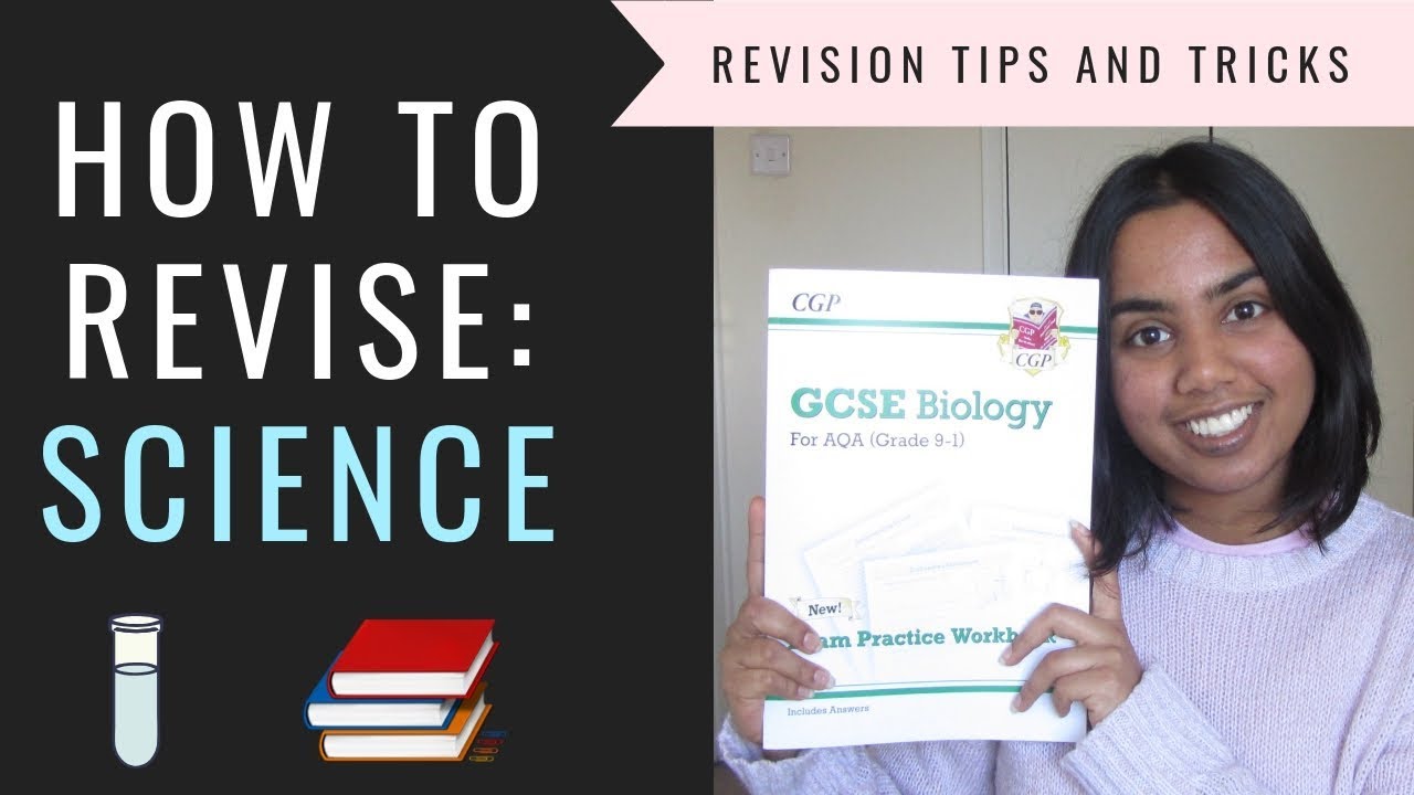 HOW TO REVISE: Science | GCSE (9-1) & A LEVEL - YouTube