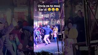 Uncle ne tu mauj kar di 😂😂😂#funny #shortvideos #comedy #youtubeshorts