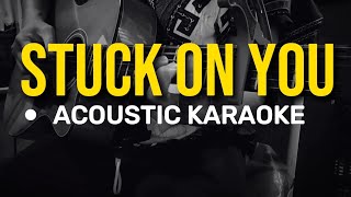 Stuck on you - Lionel Richie (Acoustic Karaoke)