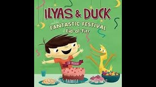 Ilyas \u0026 Duck Fantastic Festival of Eid al Fitr