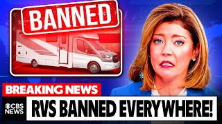 Why Are RVs Now BANNED in 11 States? (What States are Next?)