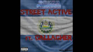 Street Active Feat. Gallagher - Santa Monica (Official Audio) (Italian)