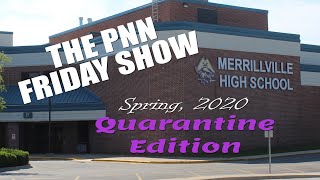 PNN - The Friday Show *QUARANTINE EDITION* (Spring, 2020)