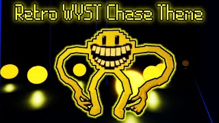 Retro WYST Chase Theme (Fanmade) || Pillar Chase 2