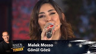 Melek Mosso - GÖNÜL GÖZÜ