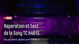 Ma première platine cassette avec Dolby S : la sony tc K461s