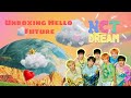 Unboxing Hello Future NCT Dream