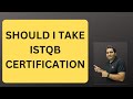 Should I Take ISTQB Certification| RD Automation Learning