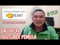 GAJI YOUTUBER PEMULA SETELAH 1 HARI DI MONETISASI