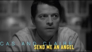 cas and claire- send an angel