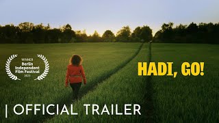 Hadi, Go! | Official Trailer (2022) OV