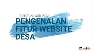 Tutorial Web Desa - Pengenalan Fitur Website