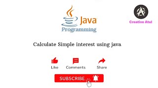 Calculate Simple interest using Java. #java #program #code #programming @ATech-7979