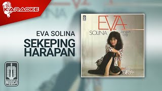 Eva Solina - Sekeping Harapan (Official Karaoke Video)