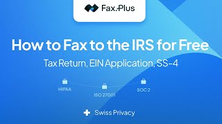 How to Fax to the IRS for Free (Tax Return, EIN Application, SS-4)