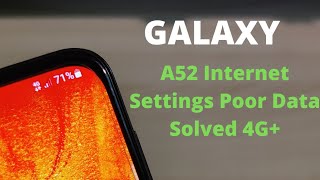 Galaxy A52 Internet Settings Slow Data Fix 4G+ APN | Samsung All Latest Models Data Setup Fix