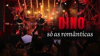 DINO - Só as Românticas - Acústico Flashback, country e Rock (Apenas áudio)