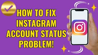 How to fix instagram account status problem (quick fix 2025)