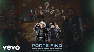 Dupla Real, Grupo Delta Norteño - Porte Fino