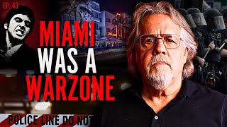 The Real Streets of 1980s Miami: Confessions of A Retired Cop