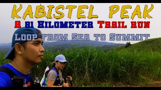 A 21 Kilometer Trail Run Loop from Sea to Summit Kabistel Peak 4K