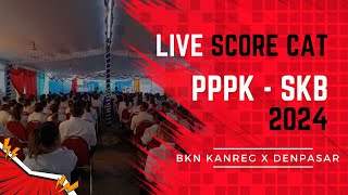 LIVE SCORE PPPK SKB TILOK MANDIRI BKN ASRAMA HAJI KUPANG 13 DESEMBER 2024