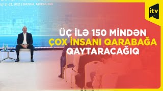 Növbəti üç il ərzində Qarabağ və Şərqi Zəngəzur rayonları üzrə 150 mindən çox insanı