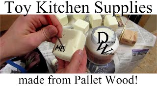 Toy Kitchen Supplies - from Pallet Wood!