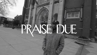 Dolo Eastwood - Praise Due (Official Music Video)