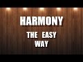 How to Find Harmony (The Easy Way)