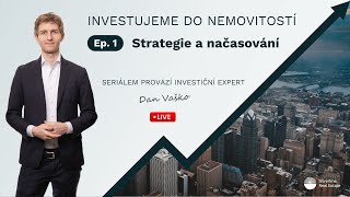 Investujeme do nemovitostí | Epizoda 1: Strategie a načasování