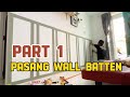 Part 1 - DIY, Dekorasi Dinding Rumah dengan Wall Batten