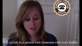 Lewy Body Dementia: How to talk to a loved one