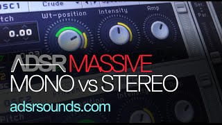 NI Massive Tutorial - Using Massive in Mono Vs Stereo