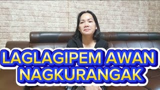 LAGLAGIPEM AWAN TI NAGBASOLAK/LEA DANSALAN/COVER BY ME GAETMARI